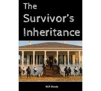The Survivor's Inheritance
