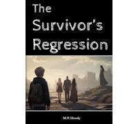 The Survivor's Regression