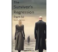 The Survivor's Regression: Part 4: David's Fortress