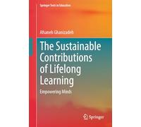 The Sustainable Contributions of Lifelong Learning: Empowering Minds