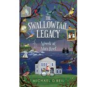 The Swallowtail Legacy 1: Wreck at Ada's Reef