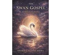 THE SWAN GOSPEL: Esoteric Codex Edition The Architect Lineages and the Restoration of the Original Human Blueprint