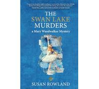 The Swan Lake Murders: A Mary Wandwalker Mystery