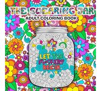 THE SWEARING JAR ADULT COLORING BOOK: LET THE FUCKERY BEGIN - VOLUME ONE