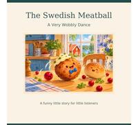 The Swedish Meatball: A very wobbly dance