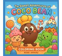 The Sweet Adventures of CoCo Bean: Coloring book