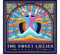 The Sweet Lillies Equality (CD)