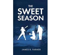 THE SWEET SEASON