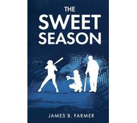 THE SWEET SEASON