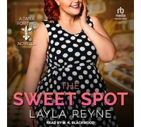 The Sweet Spot: A Table for Two Novella