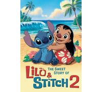 The sweet story of Lilo and stitch 2