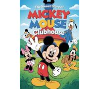 The sweet story of Mickey mouse clubhouse