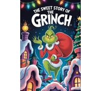 The sweet story of The Grinch