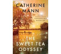 The Sweet Tea Odyssey: A Novel