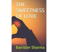 THE SWEETNESS OF LOVE