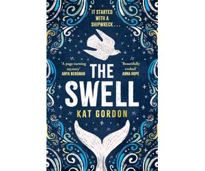 The Swell : An utterly captivating and atmospheric dual-timeline mystery, set in Iceland