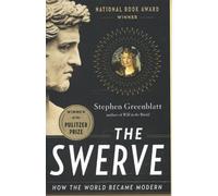 The Swerve: How the World Became Modern by Stephen Greenblatt (2012-09-04)