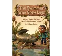 The Swimmer Who Grew Legs