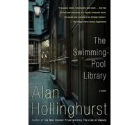 Alan Hollinghurst The Swimming-Pool Library (Tascabile) Vintage International