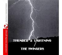 The Swingers Thunder & Lightning (Johnny Kitchen Presents The Swingers) (CD)
