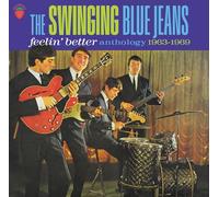 The Swinging Blue Jeans - Feelin' Better: Anthology 1963-1969 (3CD Set)