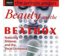 The Swingle Singer Beauty and the Beat Box (Shlomo and the Vocal Orchestra (CD)