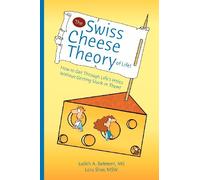 The Swiss Cheese Theory of Life!