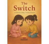 The Switch: A Secret Only Twins Know