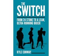 The Switch: From 24 Stone to a Lean, Ultra Running Boxer