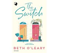 The switch [Paperback] [Feb 04, 2025] O'Leary, Beth and Albanese, Teresa