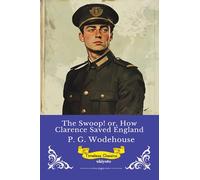 The Swoop! or, How Clarence Saved England | Timeless Classics