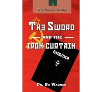 The Sword and the Iron Curtain