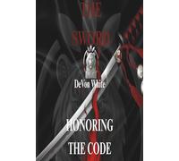 The Sword: Honoring The Code
