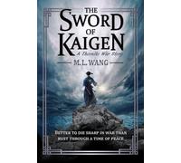 The Sword of Kaigen: A Theonite War Story
