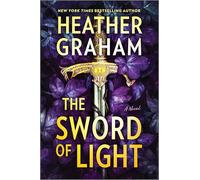 The Sword of Light: A Novel