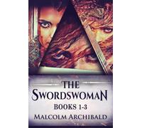 The Swordswoman - Books 1-3
