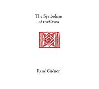 The Symbolism of the Cross