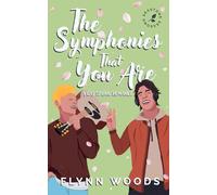 The Symphonies That You Are: A Gay Spring Romance