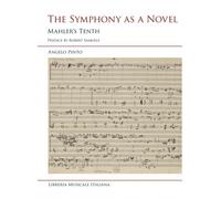 The symphony as a novel. Mahler's Tenth - 2025 - LIM
