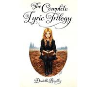 The Symphony of Incantris: The Complete Lyric Trilogy