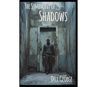 The Symphony of Shadows