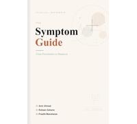 The Symptom Guide: From Presentation to Diagnosis