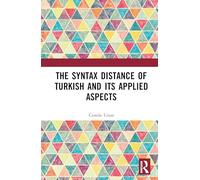 The Syntax Distance of Turkish and Its Applied Aspects