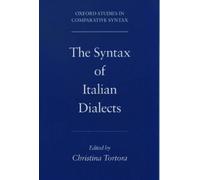 The Syntax of Italian Dialects (Tascabile) Oxford Studies in Comparative Syntax