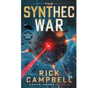 The Synthec War: A Colonial Fleet Novel