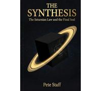 The Synthesis: The Saturnian Law and the Final Seal