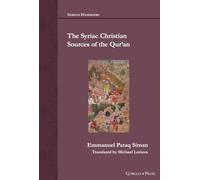 The Syriac Christian Sources of the Qur’an