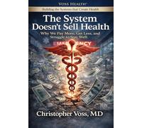 The System Doesn’t Sell Health: Why We Pay More, Get Less, and Struggle to Stay Well