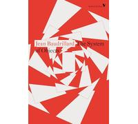 Jean Baudrillard The System of Objects (Tascabile) Radical Thinkers Set 18