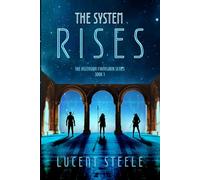The System Rises: Book One of The Ascension Framework Series
